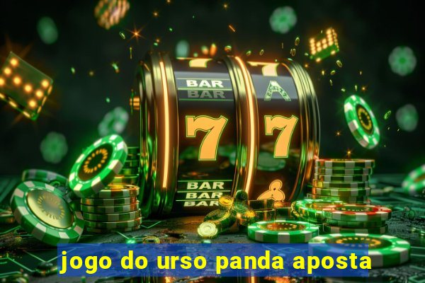 jogo do urso panda aposta